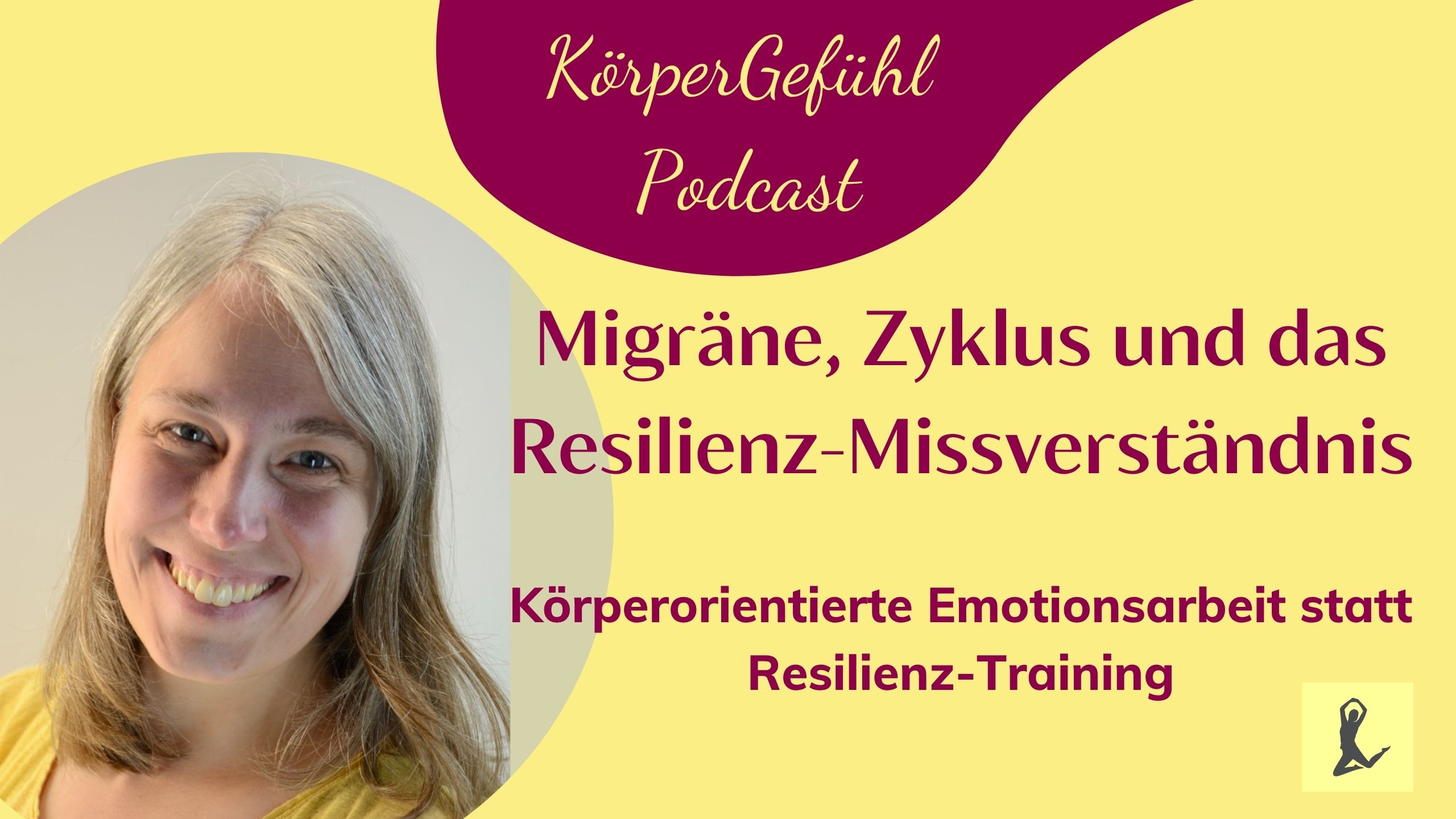 Titelbild mit Sara und dem Text Migräne, Zyklus und das Resilienz-Missverständnis - Körperorientierte Emotionsarbeit statt resilienz-Training