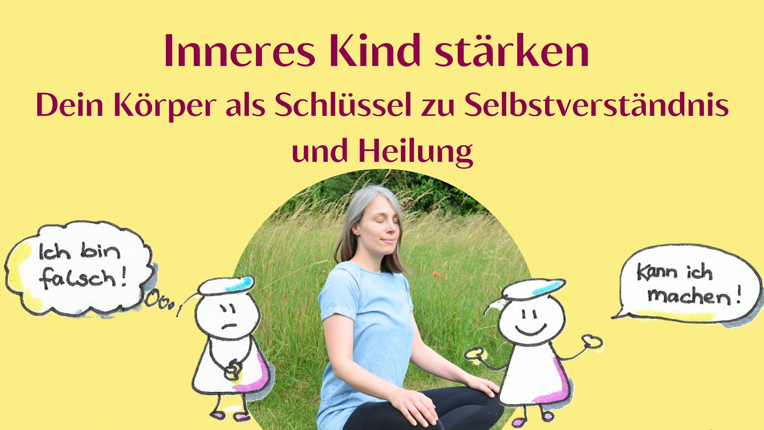 Saras sitzt mit geschlossenen augen auf der wiese, rechts und links sind Comic-Zeichnungen von inneren Kindern - Liebkind und Sorgenkind