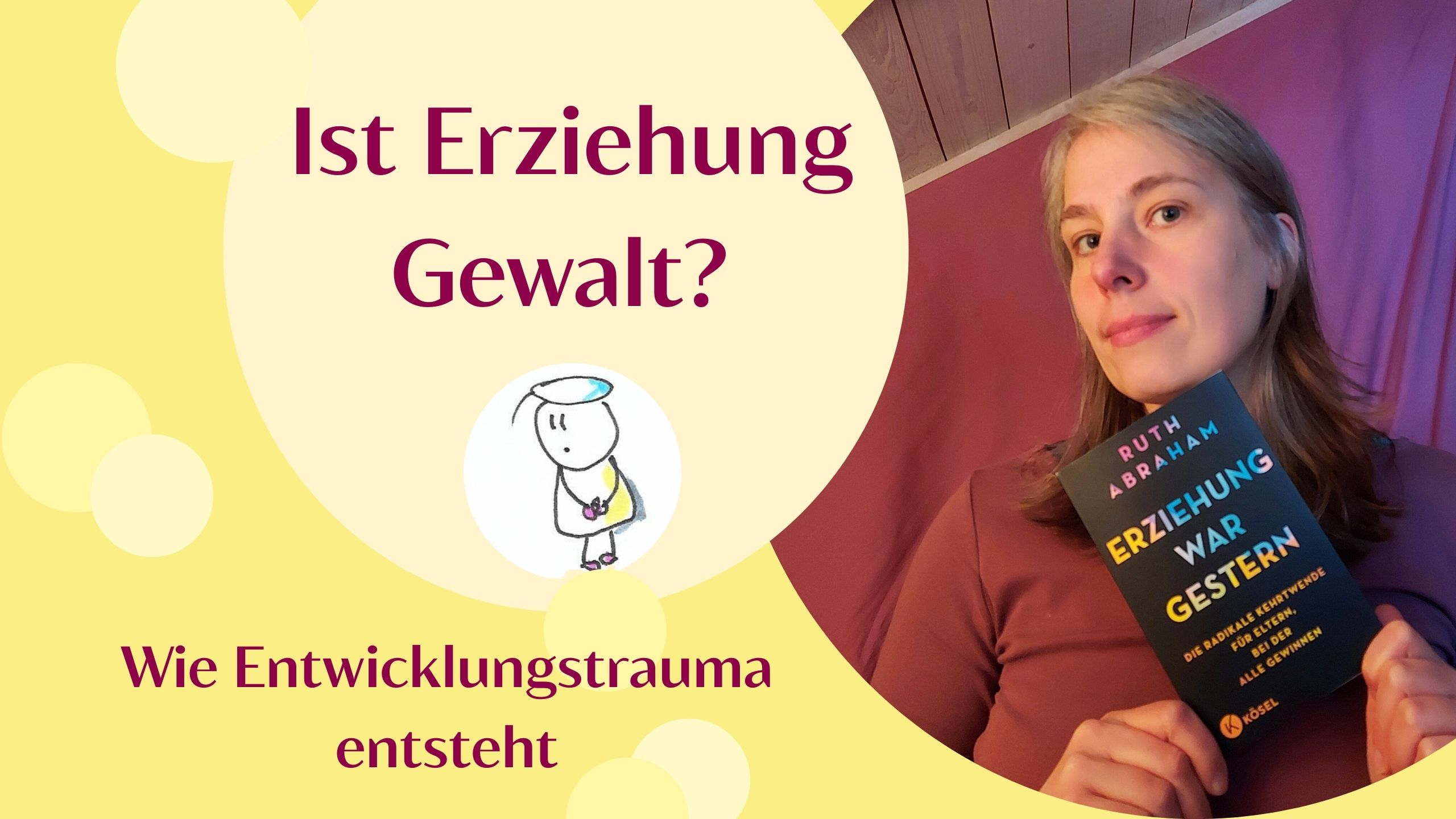 Sara zeigt das Buch Erziehung war gestern von Ruth Abraham
